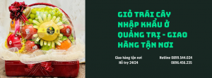 Giỏ Trái Cây Nhập Khẩu Ở Quảng Trị - Giao Hàng Tận Nơi